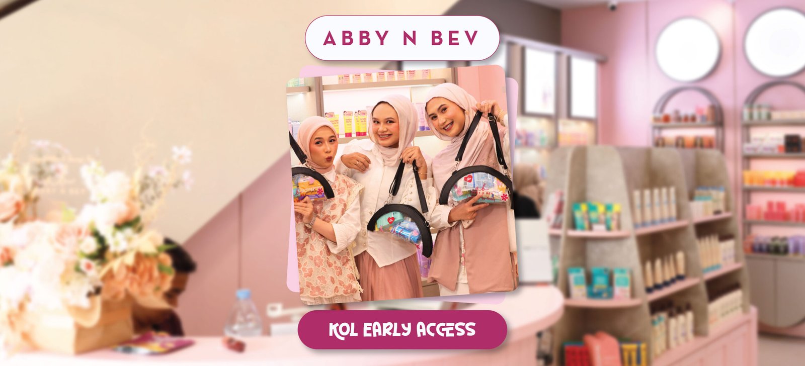 Intip Keseruan KOL di Early Access Abby n Bev Beauty Store Terbaru di Bandung