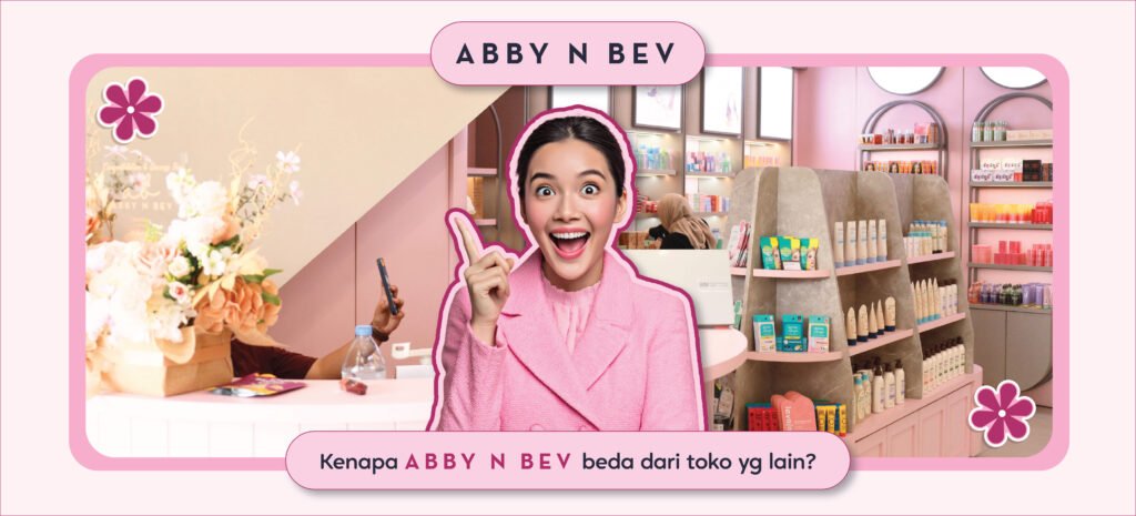 kenapa abby n bev beda dari toko kosmetik yg lain